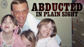 Abducted in Plain Sight (2017)